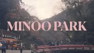 A stroll through Minoo Park [Japan]
