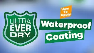How to Apply Ultra Ever Dry Waterproof Coating | The Cary Company