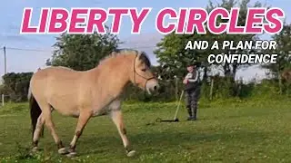 LIBERTY CIRCLE PROGRESSION AND CHAT ABOUT FACING MY RIDING FEARS