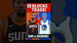 Kevin Durant Confirms He Blocked Suns-Warriors Blockbuster Trade.