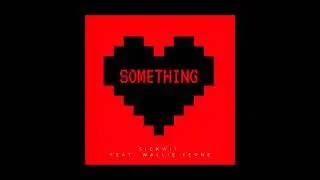 Something (feat. Wallis Ferne) | Pop/Hip Hop Fusion | engd. by Saurya