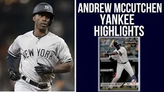 ANDREW MCCUTCHEN 2018 YANKEE HIGHLIGHTS