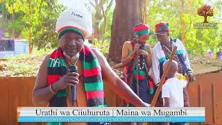 Urathi wa Mugo wa Kibiru wa Ciiuhuruta | Maina wa Mugambi | Mugumo wa Thika