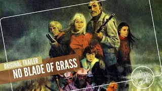 No Blade of Grass (Terre br&ucirc;l&eacute;e) 1970 | Original Trailer | VO | Nigel Davenport, SF