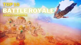 Top 15 Best Battle Royale Games for Android & iOS 2024