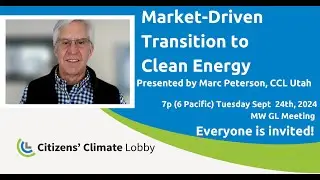 MWGL's 2024 Sept: Use Meet Up to Grow your Chapter & The Market Driven Transition to Clean Energy