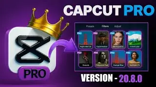 CapCut New Update 20.8.0 | Pro Unlock + All Errors Fixed | Capcut Download