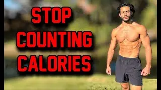 Don't Count Calories | Do This Instead