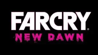 Far Cry New Dawn (2019) - Story Missions & Review