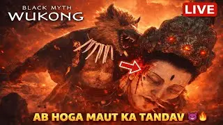Chapter 2 Ka Aakhri YUDDH 😈🔥 | Final Boss Fight | Black Myth Wukong LIVE Hindi