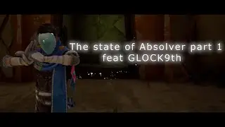 Состояние Absolver в 2020 году, часть 1, с участием GLOCK9th