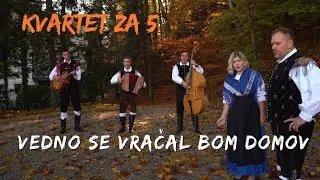 KVARTET ZA 5 - Vedno se vračal bom domov (Official video 4K)