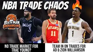 AD Could Be Traded?! Trae Young Exit Watch, Zion Trade Frameworks & Hawks on Standby 🔥