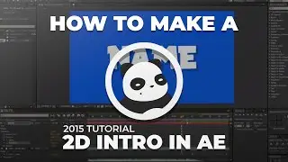 How To Make a 2D Intro In After Effects Tutorial (2015 Tutorial)