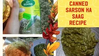Canned Sarson ka saag recipe| how to cook canned Sarson ka saag| canned saag recipe| #sarsonkasaag