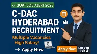 🔥 C-DAC HYDERABAD RECRUITMENT 2025 | 325+ Vacancies | High-Paying Jobs for Freshers & Experienced!