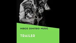 Mirco Dimitrio Music trailer