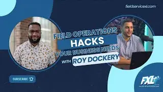 Do You Have These 3 Breakdowns in Your Field Service Operations? | 5SX EP 5