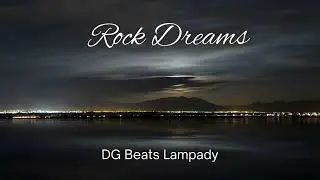 Rock Dreams, Instrumental By DG Beats Lampady