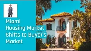 Miami Housing Market Shifts to Buyer&rsquo;s Market in 2025