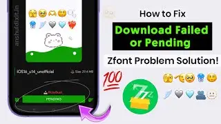 Zfont Font Download failed / Pending Problem Solution| iOS Emojis Zfont😄