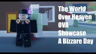 The World Over Heaven OVA showcase, A Bizarre Day