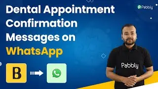 Send Dental Appointment Confirmation Messages on WhatsApp (WhatsApp Cloud API)