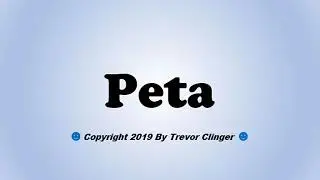 How To Pronounce Peta