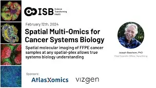 Spatial molecular imaging of FFPE cancer samples at spatial-plex | Joseph Beechem, PhD