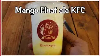 Mango Float ala KFC - Cara Membuat Mango Float by Kopi Bang Mair - Sobat Kuliner Batam