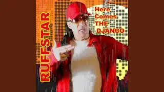 Here Comes the Django