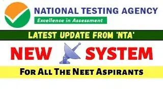 NEET 2020 New System Launch By NTA For All The Medical Students