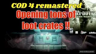 OPENING TONS OF LOOT CRATES COD REMASTERED