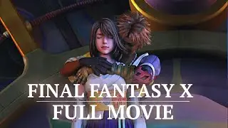 Final Fantasy X Full Movie (HD Remaster | All Cutscenes + Story)