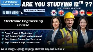 Are You Studying 12th Science? | Electronic Engineering Course Explained | Demand in India & Abroad