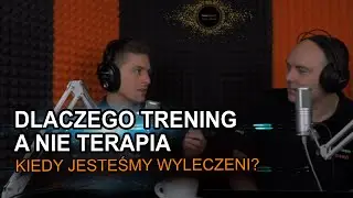 Większe zainteresowanie terapią niż treningiem ? | dlaczego ? | Dawid Tomaszewski i Daniel Borkowski