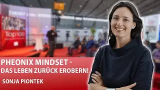 Phoenix-Mindset - Das LEBEN zur&uuml;ck EROBERN | Sonja Piontek - Didacta 2023