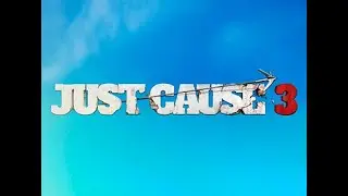 Just Cause 3 Trailer debut
