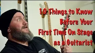 10 Things to Know Before Your First Time on Stage with a Guitar