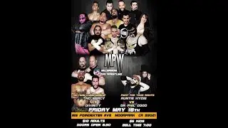 Friday Nights at the MPW Arena - Ray Rosas calls out Triple X - May 18, 2018