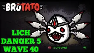 The TRUE Lifesteal King! | Lich DESTROYS Danger 5 | Brotato Abyssal Terrors