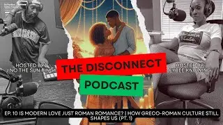 Is Modern Love Just Roman Romance? | How Greco-Roman Culture Still Shapes Us (Pt. 1)