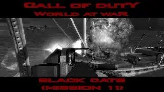 Call of Duty: World at War - Black Cats (Mission 11)