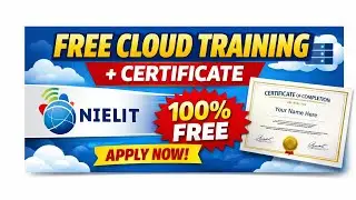 FREE Cloud Computing Training with Certificate | Govt of India | NIELIT | Last Date Soon