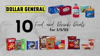10 Food and Drink Deals to Stock Up this Saturday 3/5/22 at Dollar General