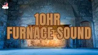 10 HOUR SLEEP SOUND / Warm FIRE Furnace Noise / Deep Sleep / 10 Hour ZoundaZleep Furnace Sound