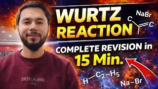 WURTZ REACTION - ONE SHOT REVISION in 15 Min. | Hydrocarbon | NEET | JEE #neet2026 #jee2026 #oneshot