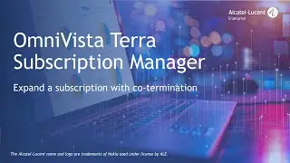 OmniVista Terra Subscription Manager - Subscription expansion with no co-termination
