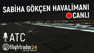 🔴 KAR YAĞIŞI - CANLI UÇAK TAKİBİ & TELSİZ KONUŞMALARI | SABİHA GÖKÇEN HAVALİMANI