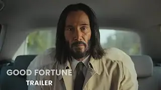GOOD FORTUNE - Trailer